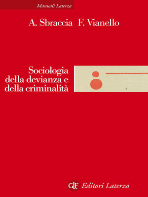 cover image of Sociologia della devianza e della criminalità